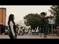 Rujuk - Pace Gunung x  Legi 483 (Official  Video)