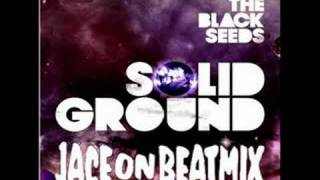 The Black Seeds-SlingShot vs JACEonBEATMIX