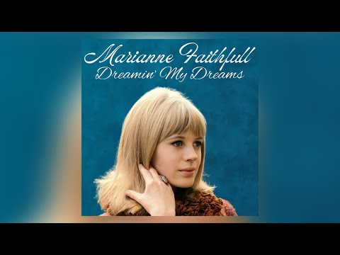 Marianne Faithfull - Dreamin’ My Dreams