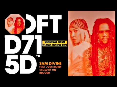 Sam Divine ft Josh Barry  -  Been Saved By The Record -  Benergee Club Piano House Mix