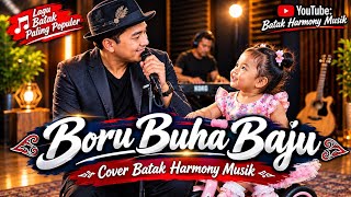 Download lagu Boru Buha Baju ❤️ Lagu Batak Paling Viral & Enak Didengar | Cover Batak Harmony Music mp3