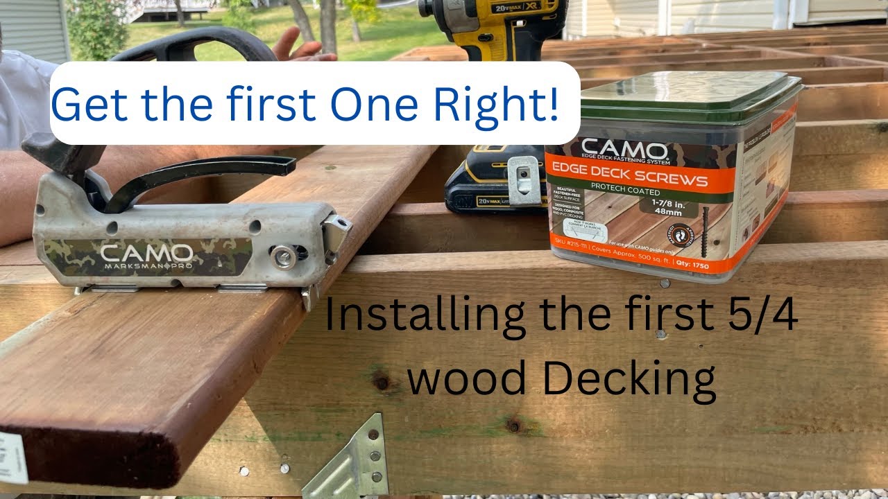 Installing the First Deck Board (With Camo Markmans Pro)