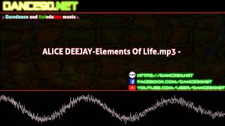 ALICE DEEJAY Elements Of Life mp3