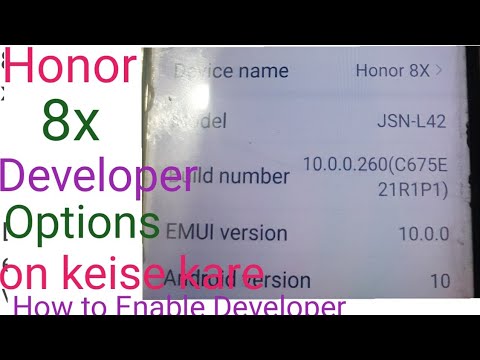 Honor 8x Developar options on keise kare||Honor 8x How to Enable Developar options