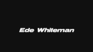 Ede Whiteman - Welch Eine Schande