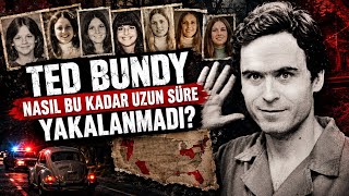 Amerika’nın En Ünlü Seri Katili: Ted Bundy Dosyası