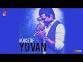 Voice Of Yuvan Shankar Raja DTS 5 1 Surround High Quality Song