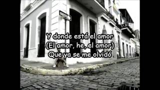 Wisin &amp; Yandel | Donde Esta El Amor ft Franco De Vita | Letra