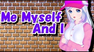 【歌ってみた】Me Myself And I【内音ラオネ】