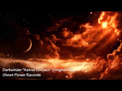 Darkwinder - Astral Contact (Original Mix)