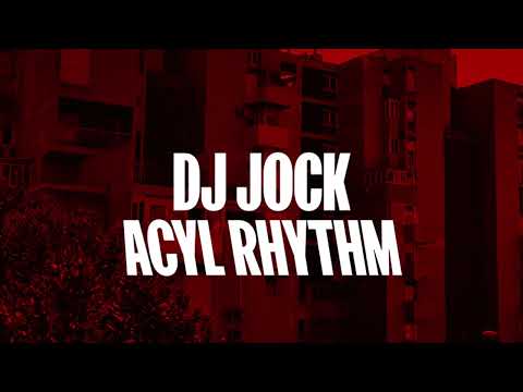 DJ Jock - ACYL Rhythm