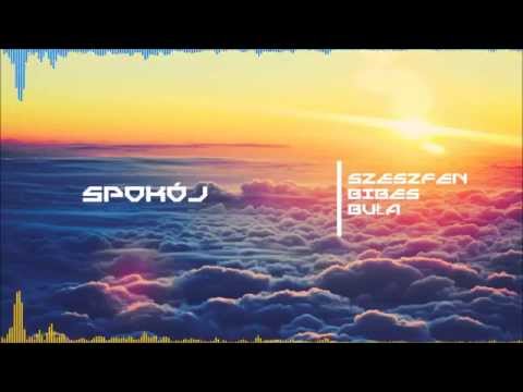 Szeszfen x Bibes - Spokój feat. Buła