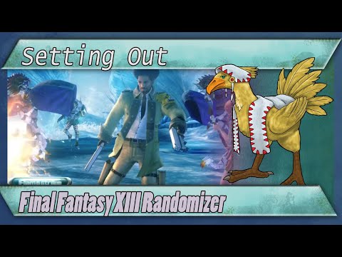 Final Fantasy XIII Randomizer:EP1: Setting Out
