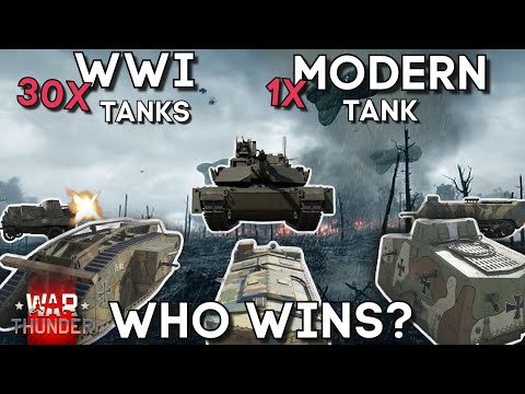 1X MODERN TANK VS 30X WW1 TANKS - Who Wins? - WAR THUNDER