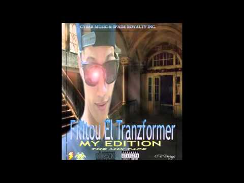 Filitou El Tranzformer - 5. Sacude Tu Cuerpo (My Edition - The Mix Tape) 2015