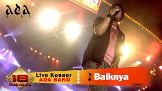 Download lagu Live Konser Ada Band - Baiknya @Malang 30 Agustus 2008 mp3