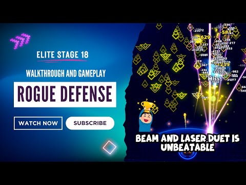 Rogue Defense Elite Mission 18 - The Beam and Laser Tower Duet is Unbeatable