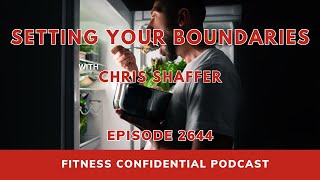 Setting Your Boundaries - Episode 2644
