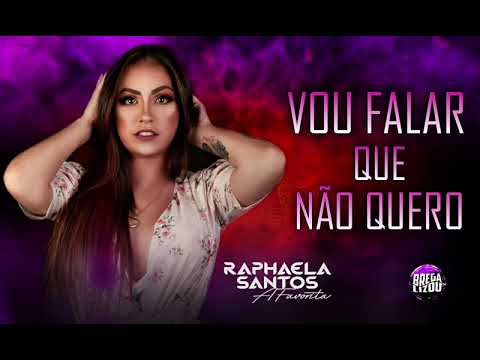 Raphaela Santos A Favorita - Vou falar que não quero (Repertório Novo 2021) #Bregalizou