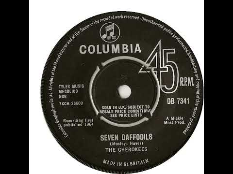 UK New Entry 1964 (193) The Cherokees - Seven Daffodils
