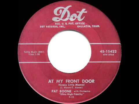 1955 HITS ARCHIVE  At My Front Door Crazy Little Mama   Pat Boone