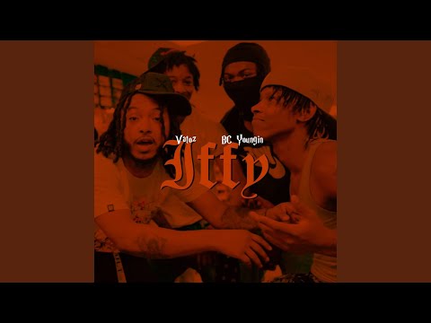 Iffy (feat. BC Youngin)