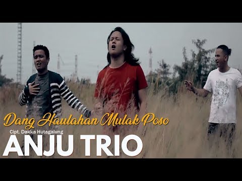 ANJU TRIO - Dang Haulahan Mulak Poso (Official Video) - Lagu Batak Terbaru 2018