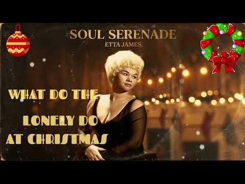 Etta James & Aretha Franklin CHRISTMAS SOUL What Do the Lonely Do at Christmas