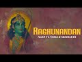 Agam - Raghunandan ft. Narci & Siddharth | Latest Ram Bhajan