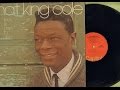 Nat King Cole Love is Here To Stay - When My Sugar Walks Down The Street  /Capitol 1974