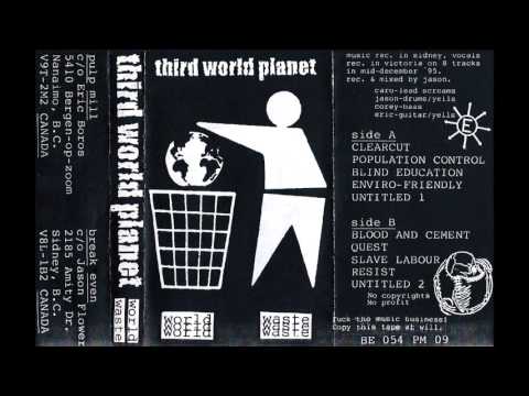 Third World Planet - "World Waste" 1995 (FULL)