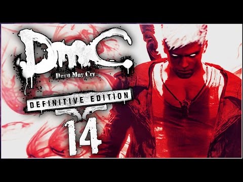 DmC Devil May Cry Definitive Edition Walkthrough Part 14 - Mission 14: Last Dance
