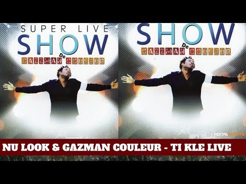 NU LOOK AK GAZMAN - TI KLE LIVE VIDEO PERFORMANCE