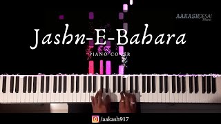 Jashn E Bahara | Piano Cover | Javed Ali | Aakash Desai