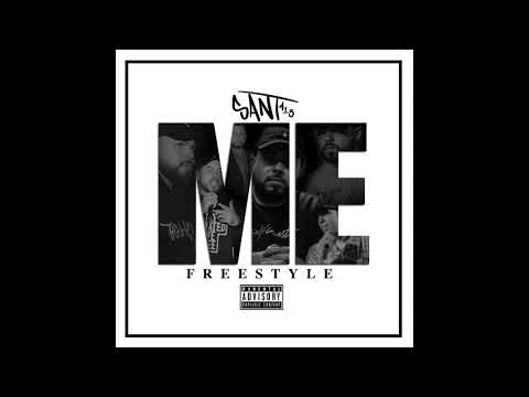 SANT413 - ME (Freestyle) (Audio)