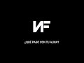 NF - I Just Wanna Know (Sub. Español)