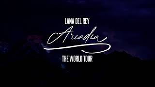 Lana Del Rey - God Knows I Tried (The &#39;Arcadia&#39; World Tour)