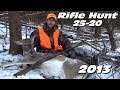 25-20 WCF Rifle Deer Hunt 2013 Winchester ...
