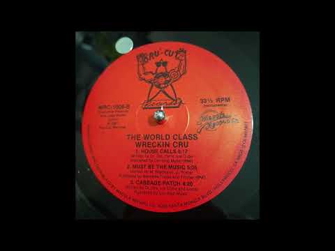 THE WORLD CLASS WRECKIN CRU - CABBAGE PATCH (INSTRUMENTAL)