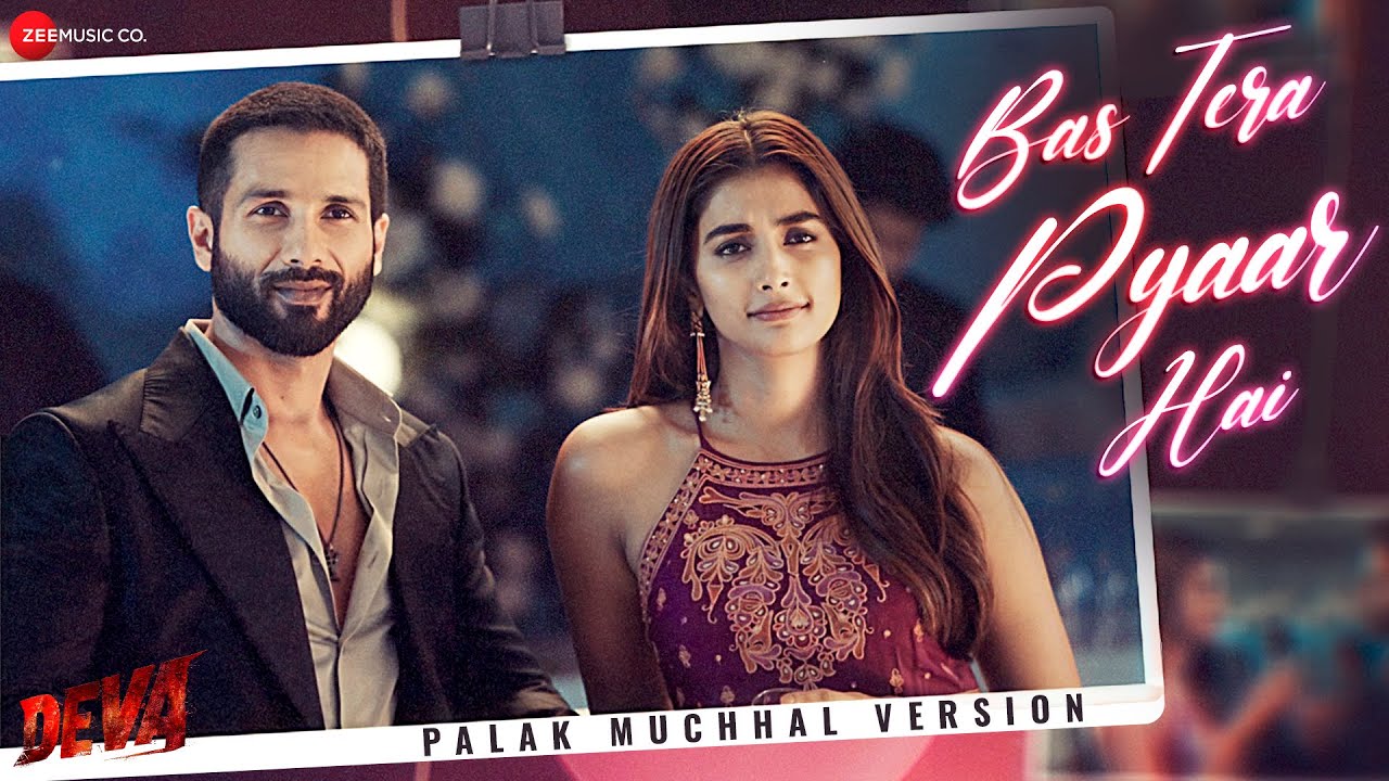 Bas Tera Pyaar Hai – Palak Muchhal Version Lyrics English Translation – Deva (2025) | Pratiksha Kale
