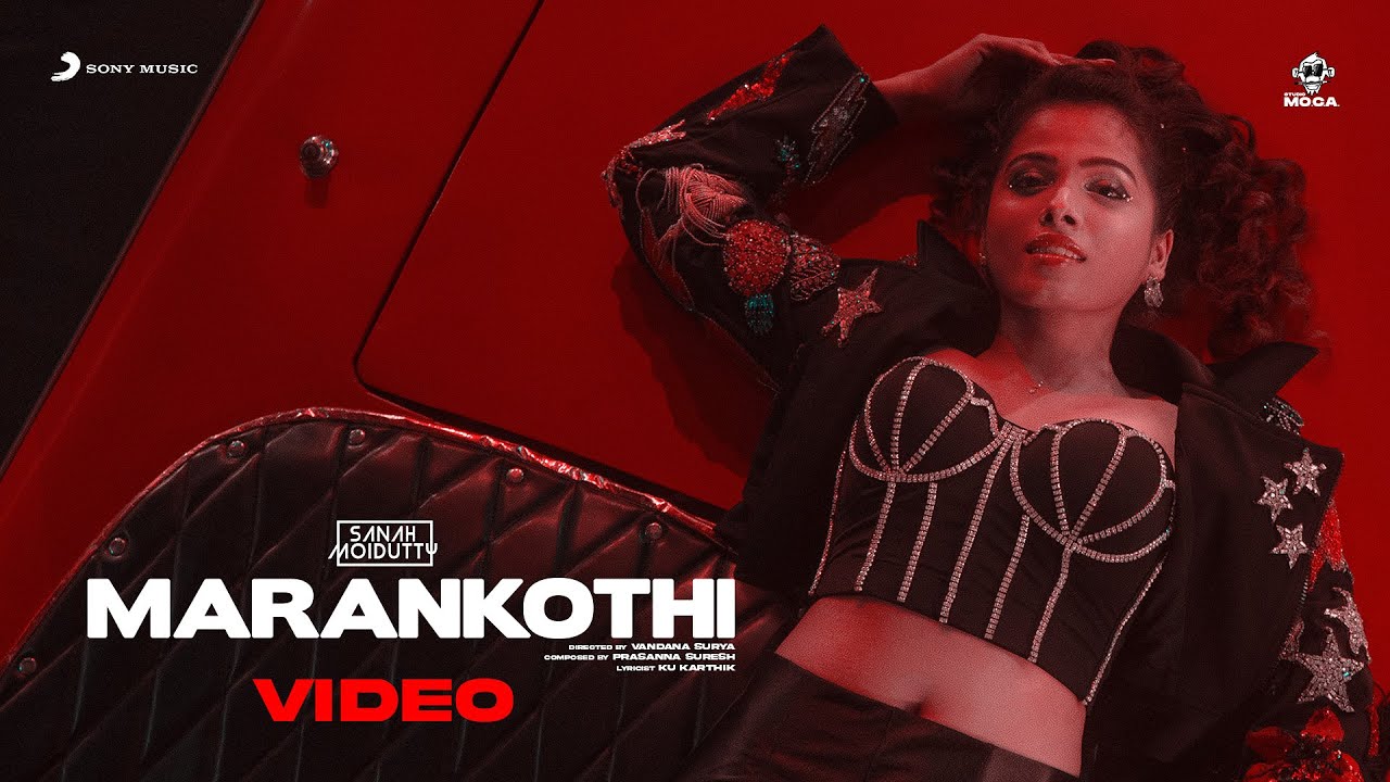 Marankothi Song Lyrics | Sony Music South | Sanah Moidutty