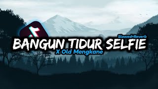 Download lagu Dj Bangun Tidur Selfie x Old Mengkane - Slowed Reverb π§ mp3 Download lagu Dj Bangun Tidur Selfie x Old Mengkane - Slowed Reverb π§ mp3