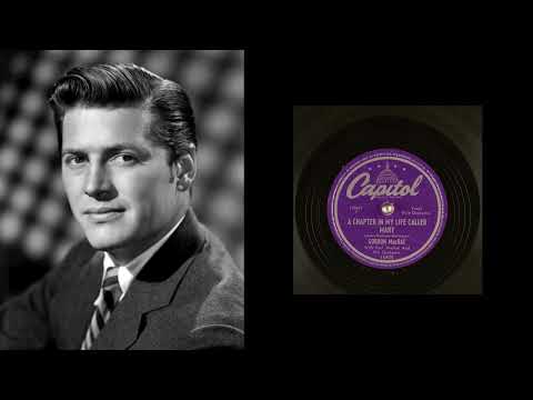 Gordon MacRae - A Chapter In My Life Called Mary