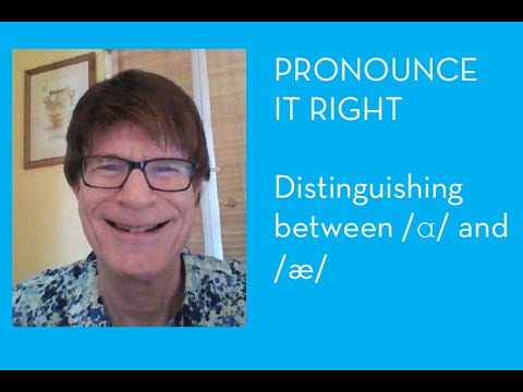 Distinguishing between /ɑ/ and /æ/