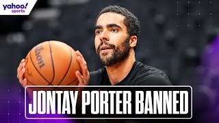 BREAKING NEWS: Jontay Porter BANNED from NBA for life over GAMBLING | Yahoo Sports