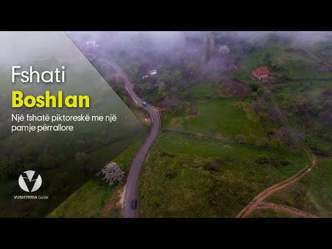 Fshati Boshlan - Vushtrria Guide