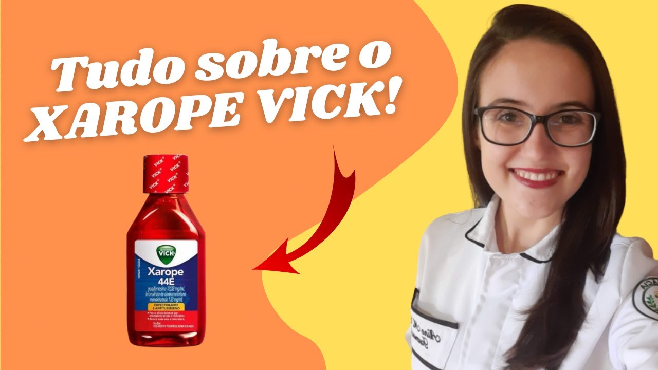 Xarope Vick Veja Antes de Usar! Principais Informações!