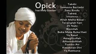 Download lagu OPICK FEAT MELLY GOESLAW FULL ALBUM ISLAMIC mp3