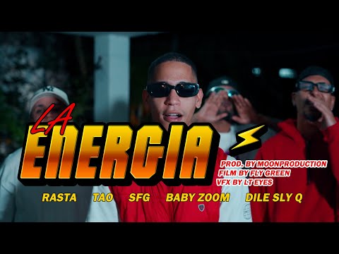 Rasta Mc - LA ENERGIA Feat Tao,SFG & Baby Zoom - 🎥 @flygreenn6833  (VIDEO OFICIAL)