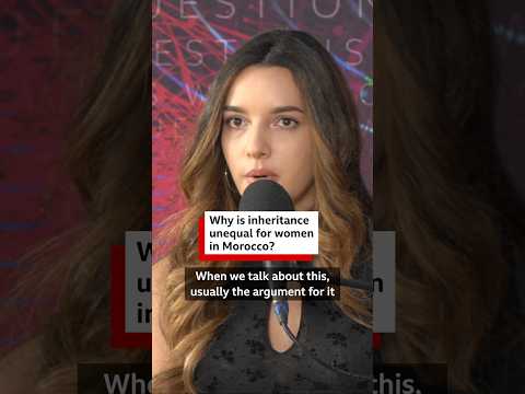 Why is inheritance unequal for women in Morocco? - BBC World Service #shorts